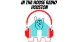 In Tha House Radio