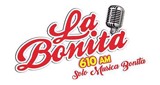 La Bonita 610 AM