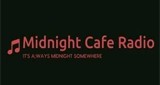 Midnight Cafe Radio