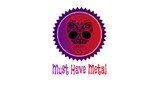 Must Have Metal