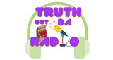 Truth Out Da Bag Radio