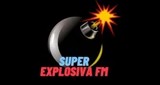 Super explosiva Fm