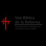 Voz Biblica de la Reforma