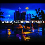 WKDMJAZZDETROITRADIO