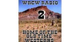 WRCW Radio 2 - Home Of The Old Time Westerns